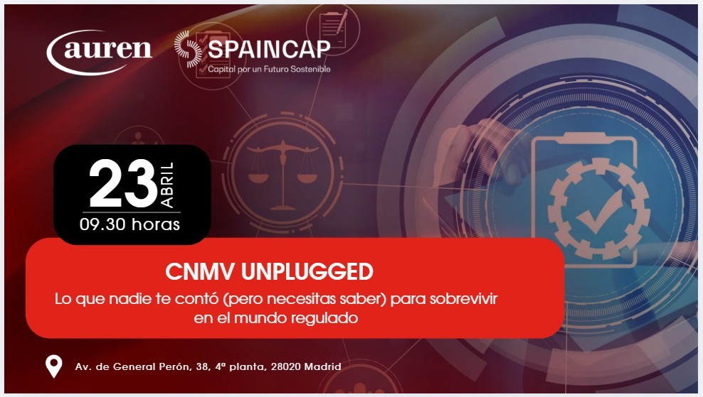 CNMV Unplugged: Lo que nadie te contó (pero necesitas saber) para sobrevivir en el mundo regulado”